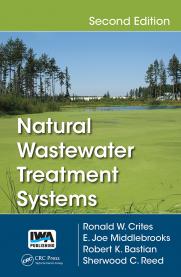 Natural Wastewater Treatment Systems, Second Edition