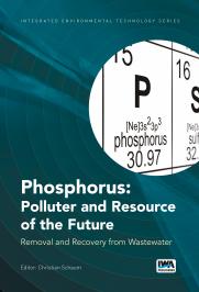 Phosphorus: Polluter and Resource of the Future: Removal and Recovery from Wastewater (Open Access Chapters Only)
