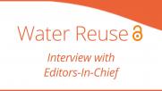 Interview with Water Reuse Editors-In-Chief