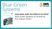 Interview with the Blue-Green Systems Editors-in-Chief