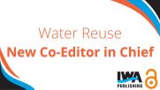Water Reuse Announces New Co-Editor in Chief