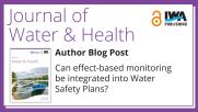 Author Blog Post — Journal of Water & Health