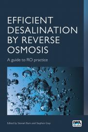 Efficient Desalination by Reverse Osmosis: A guide to RO practice