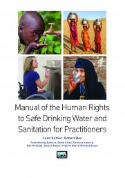 Manual on the Human Rights to Safe Drinking Water and Sanitation for Practitioners