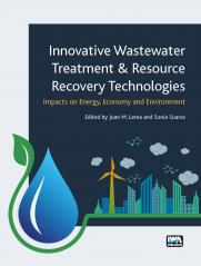Innovative Wastewater Treatment & Resource Recovery Technologies: Impacts on Energy, Economy and Environment                                     