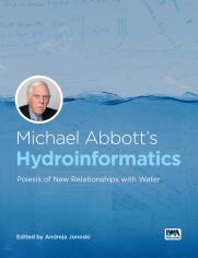 Michael Abbott’s Hydroinformatics: Poiesis of New Relationships with Water