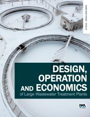 Design, Operation and Economics of Large Wastewater Treatment Plants