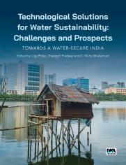 Technological Solutions for Water Sustainability: Challenges & Prospects - towards a water-secure India