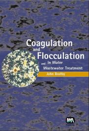 Coagulation and Flocculation in Water and Wastewater Treatment Second Edition