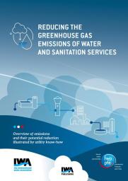 Reducing the greenhouse gas emissions of water and sanitation services: Overview of emissions and their potential reduction illustrated by the know-how of utilities